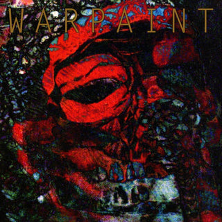 Warpaint- The Fool