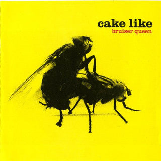 Cake Like- Bruiser Queen