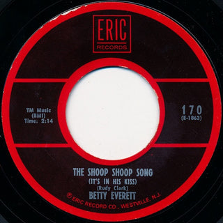 Betty Everett- The Shoop Shoop Song (It's In His Kiss)/ You're No Good