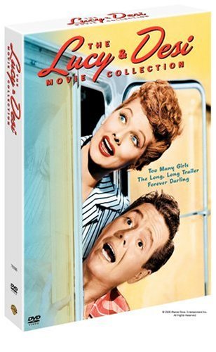 Lucy & Desi Collection (Long, Long Trailer/Forever Darling/Too Many Girls)