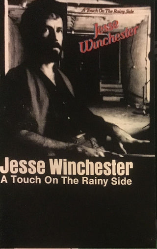 Jesse Winchester- A Touch On The Rainy Side