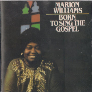 Marion Wiliams- Born To Sing The Gospel