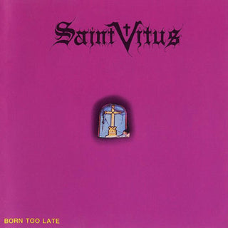 Saint Vitus- Born Too Late