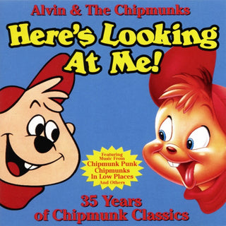 Alvin & The Chipmunks- Here's Looking At Me