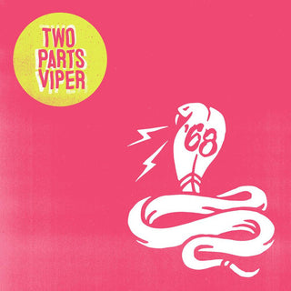 '68- Two Parts Viper (Translucent Green Vinyl)
