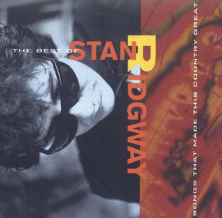 Stan Ridgway- The Best Of Stan Ridgway: Songs That Made This Country Great