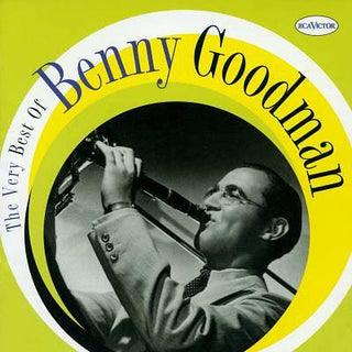 Benny Goodman- The Very Best Of Benny Goodman