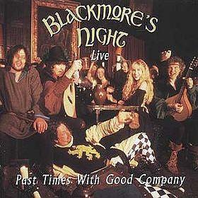 Blackmore's Night- Past Times With Good Company