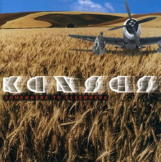 Kansas- Somewhere To Elsewhere