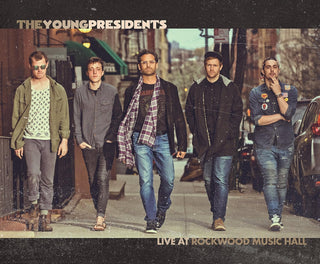 Young Presidents- Live At Rockwood Music Hall (Sealed)