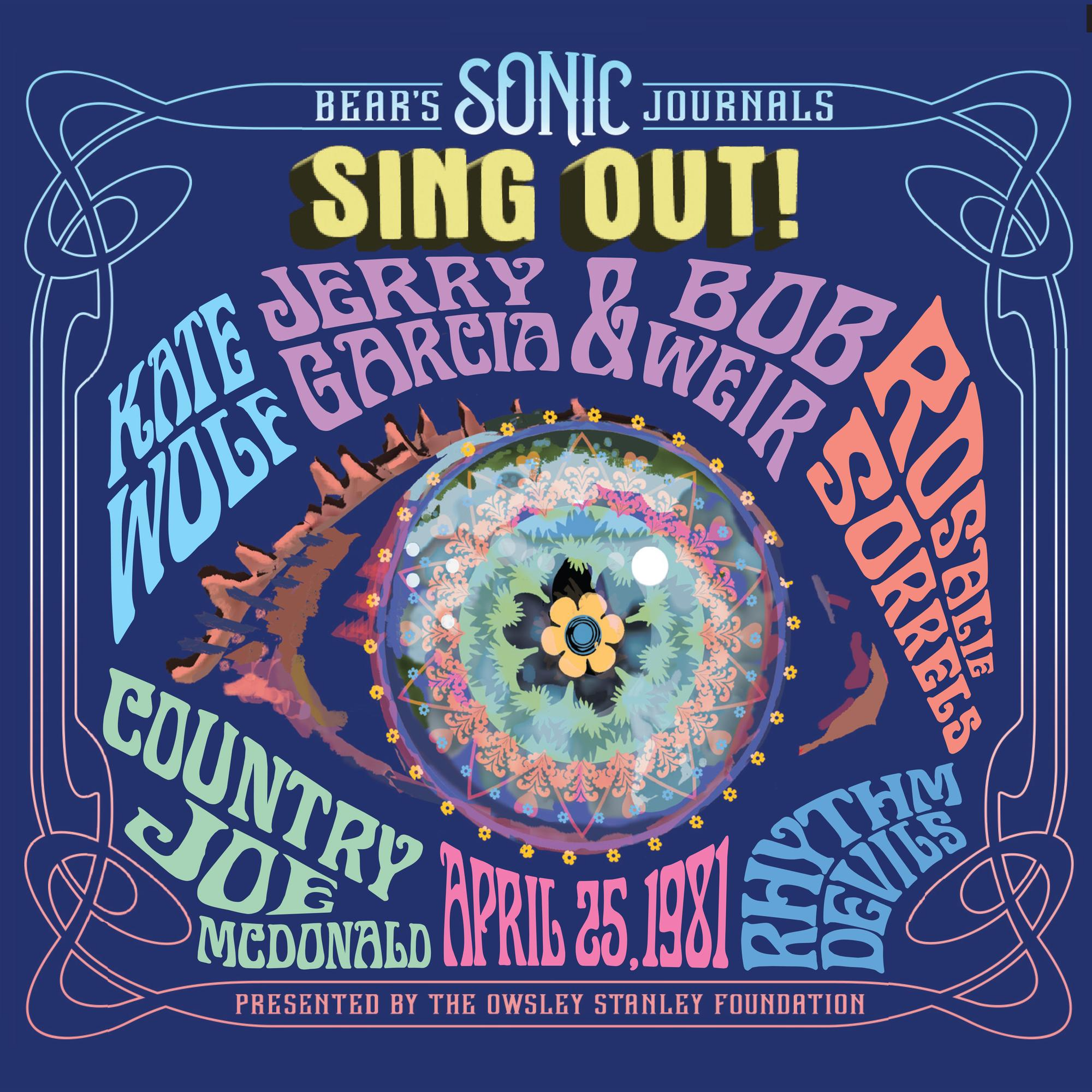 Various- Bear's Sonic Journals: Sing Out! Berkeley Community Theater, 4/25/1981 (3CD)