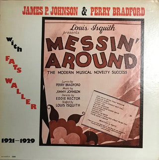 James P. Johnson & Perry Bradford W/ Fats Waller- Messin' Around