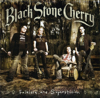 Black Stone Cherry- Folklore And Superstition