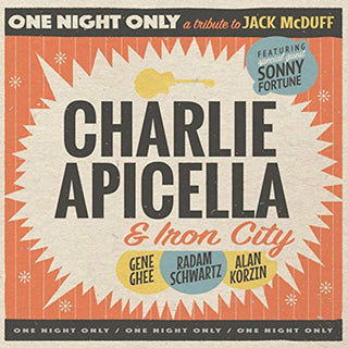 Charlie Apicella & Iron City- One Night Only