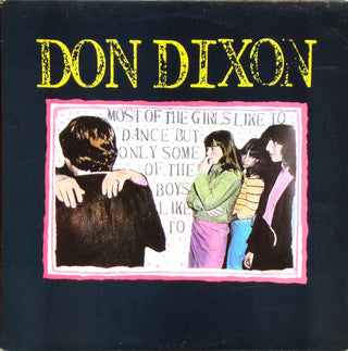 Don Dixon- Most Of The Girls Like To Dance But Only Some Of The Boys Like To (Hole Punch)