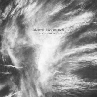 Mortal Incarnation- Lunar Radiant Dawn (10")