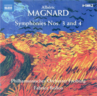 Magnard- Symphonies Nos. 3 And 4 (Fabrice Bollon, Conductor)