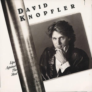 David Knopfler (Dire Straits)- Lips Against The Steel