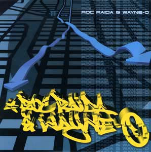 Roc Raida & Wayne-O- Roc Raida & Wayne-O