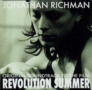 Jonathan Richman (Modern Lovers)- Revolution Summer Soundtrack