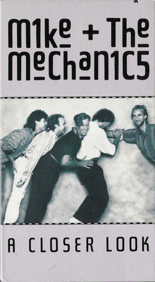 Mike And The Mechanics- A Closer Look