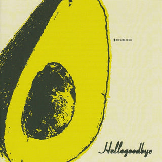 Hellogoodbye- Hellogoodbye