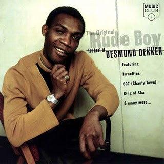 Desmond Dekker- The Original Rude Boy