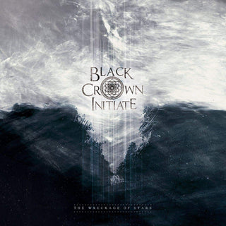Black Crown Initiate- The Wreckage Of Stars