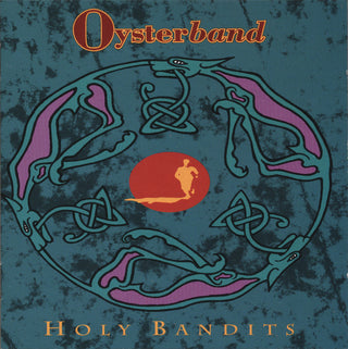 Oysterband- Holy Bandits