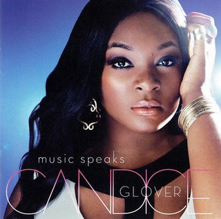 Candice Glover- Music Speaks