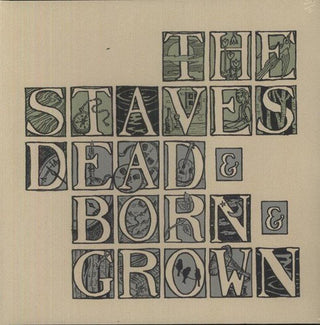 The Staves- Dead & Born & Grown