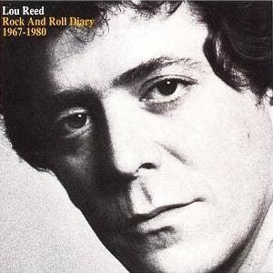 Lou Reed- Rock And Roll Diary: 1967-1980