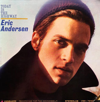 Eric Anderson- Today Is The Highway (Sealed)