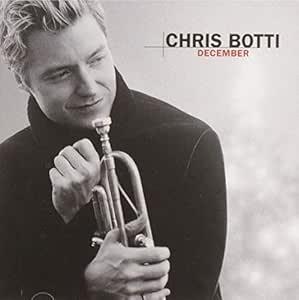 Chris Botti- December