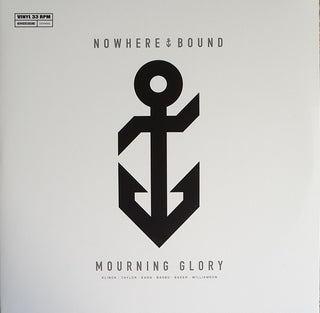 Nowherebound- Mourning Glory (White Vinyl)