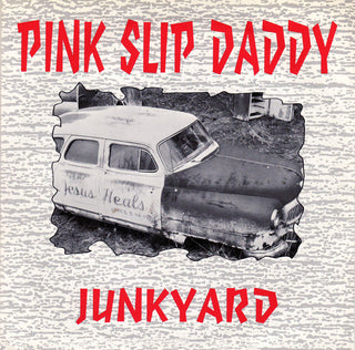 Pink Slip Daddy- Junkyard (Red Translucent)