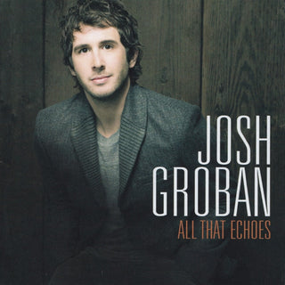 Josh Groban- All That Echoes