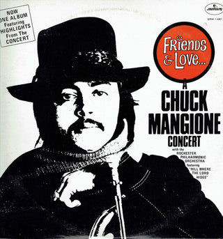 Chuck Mangione- Friends & Love: A Chuck Mangione Concert