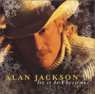 Alan Jackson- Let It Be Christmas