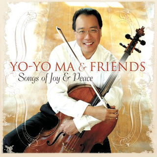 Yo-Yo Ma & Friends- Songs Of Peace