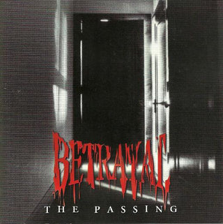 Betrayal- The Passing