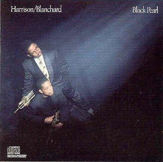 Harrison/Blanchard- Black Pearl