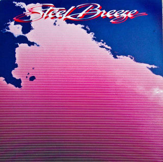 Steel Breeze- Steel Breeze