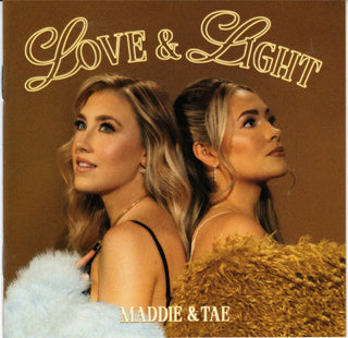 Maddie & Tae- Love & Light