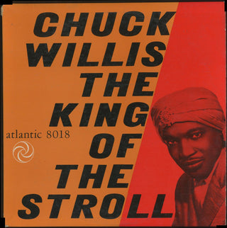 Chuck Willis- The King Of The Stroll (62 Repress)(Mono)