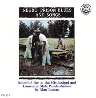 Various- Negro Prison Blues And Songs