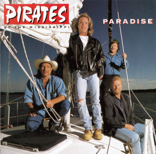 Pirates Of The Mississippi- Paradise