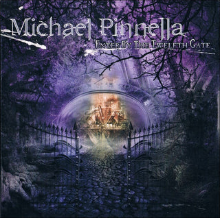 Michael Pinnella- Enter By The Twelfth Gate