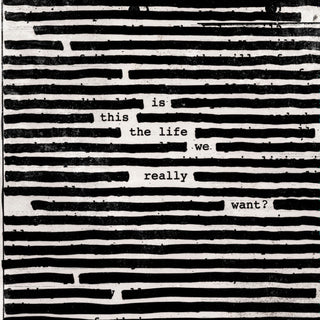 Roger Waters- Is This The Life We Really Want?