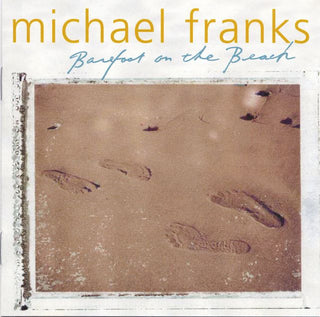 Micheal Franks- Barefoot On The Beach